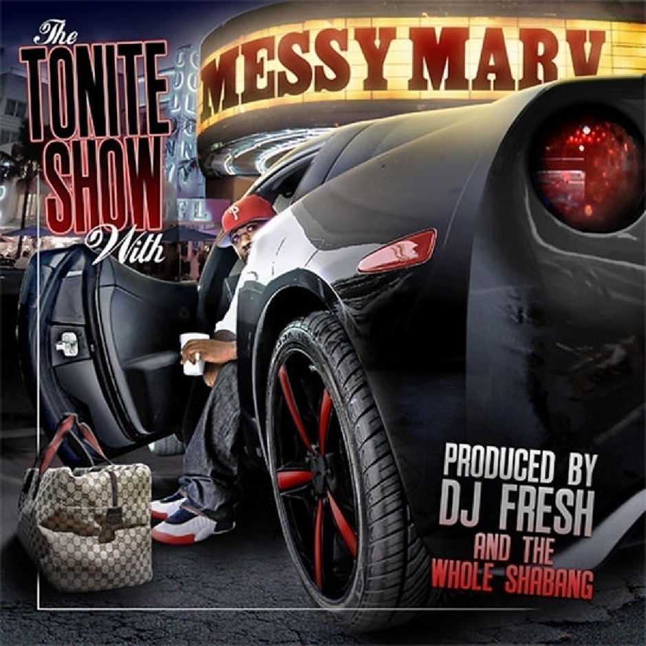 Messy Marv - The Tonite Show With Messy Marv